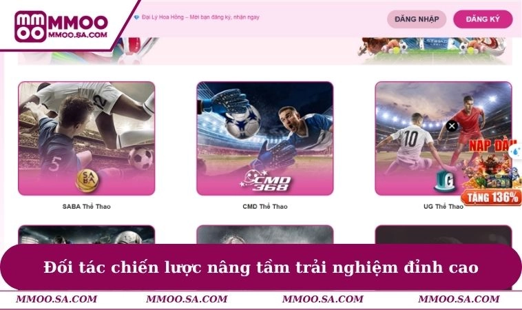 Thể Thao MMOO 2 Đối tác chiến lược nâng tầm trải nghiệm đỉnh cao