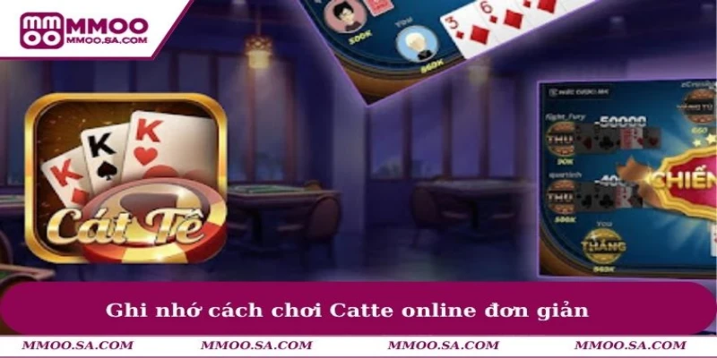 Cách Chơi Catte - Hướng Dẫn Bước Đơn Giản Bắt Đầu Cược 2 Ghi nhớ cách chơi Catte online đơn giản